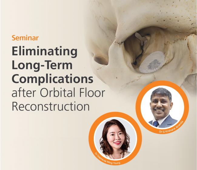 Eliminating Long-Term Complications after Orbital Floor Reconstruction
